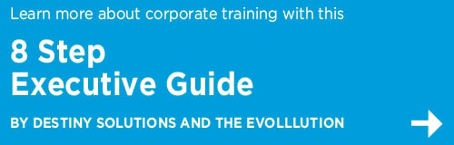8 REQUIREMENTS FOR CREATING & GROWING A SUCCESSFUL CORPORATE TRAINING DIVISION
